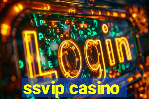 ssvip casino